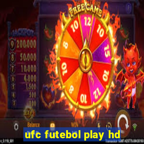 ufc futebol play hd